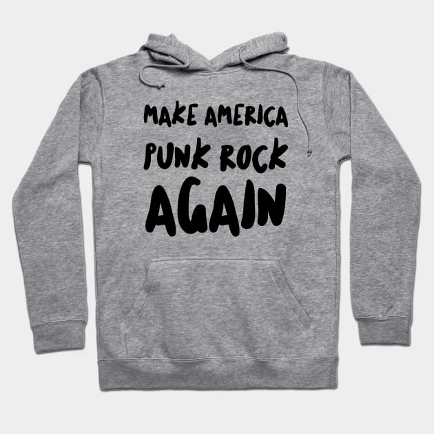 Make America Punk Rock Again Dad Gift Men Tattoos Punker Rocker Ska Father Metal Band Rock N' Roll Hoodie by Shirtsurf